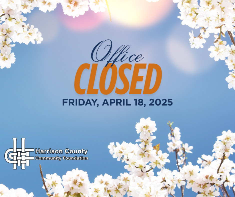 The Foundation's office will be closed today for Good Friday. The office will reopen Monday, April 21, at 8:30 am.